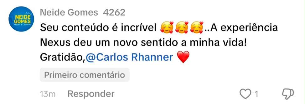 Comentário de Neide Gomes: a experiência Nexus deu um novo sentido a minha vida